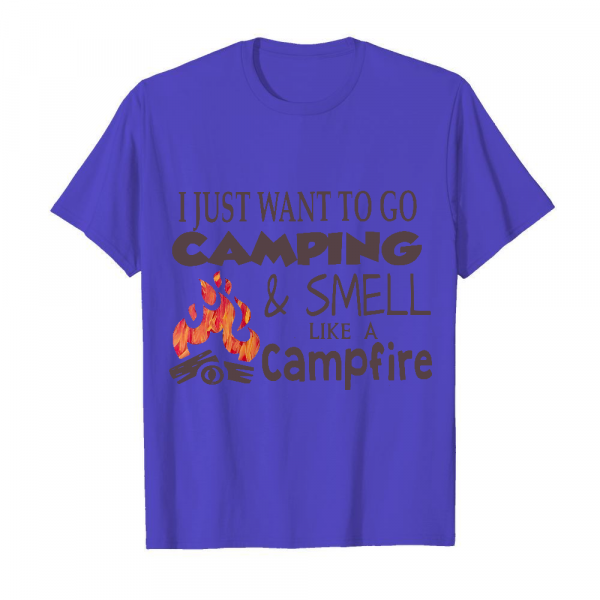 I Just Want To Go Camping Smell Like A Campfire Men's T-Shirt Iris