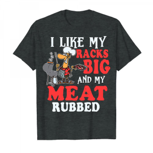 I Like My Racks Big Men's T-Shirt Dark Heather