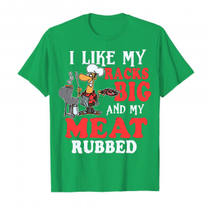 I Like My Racks Big Men's T-Shirt Kelly Green