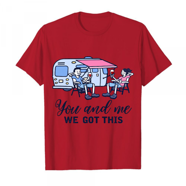 You And Me We Got This Men's T-Shirt Cardinal